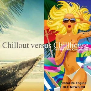  Chillout versus Chillhouse (2014) 
