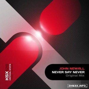  John Newall - Never Say Never 