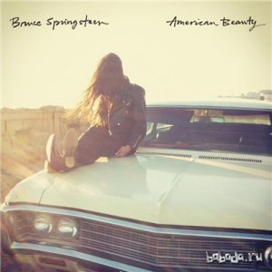  Bruce Springsteen - American Beauty [EP] (2014) 