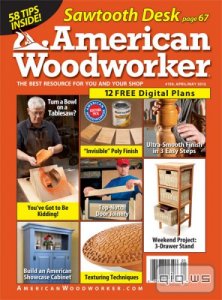  American Woodworker #159 - April/May 2012 
