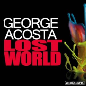  George Acosta - Lost World 487 (2014-05-16) 