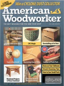  American Woodworker #157 - December 2011/January 2012 