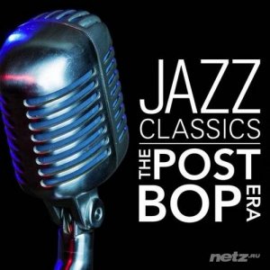  VA - Jazz Classics: The Post-Bop Era (2014) 