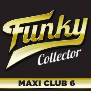  VA - Funky Collector (Maxi Club 6) (2014) 