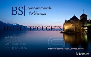  Bryan Summerville - Deeply Thoughts 064 (2014-06-19) 