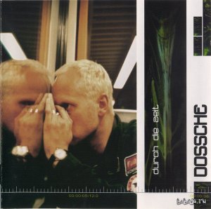  Dossche - Durch Die Zeit (Limited Edition) (2001) 
