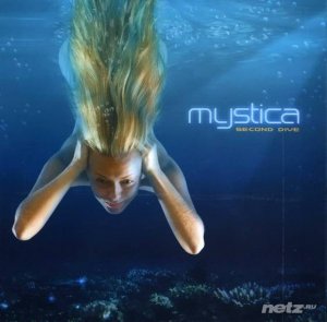  Mystica - Second Dive (2009) 