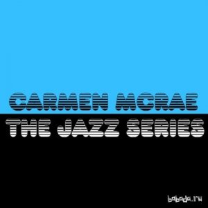  Carmen McRae  The Jazz Series (2014) 