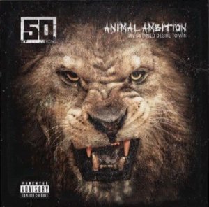  50 Cent - Animal Ambition: An Untamed Desire to Win (Deluxe Edition) (2014) 320 kbps 