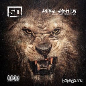  50 Cent - Animal Ambition: An Untamed Desire to Win (Deluxe Edition) (2014) Lossless 