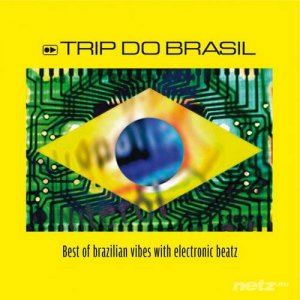  VA - Trip Do Brasil, Best Of (2014) 
