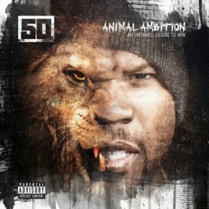  50 Cent - Animal Ambition An Untamed Desire To Win Deluxe 2014 [Bonus VIDEO Album] 