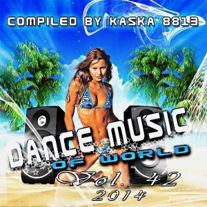  VA-Dance Music Of World Vol. 42 (2014) 