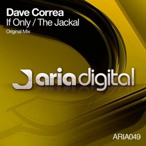 Dave Correa - If Only  The Jackal 