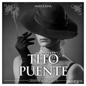  Tito Puente - Mari Juana (2014) 