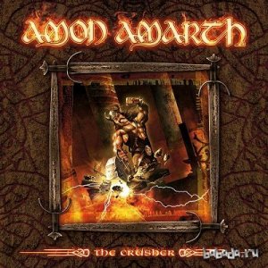  Amon Amarth - The Crusher (Deluxe Edition) (2001, Re-released 2009) 