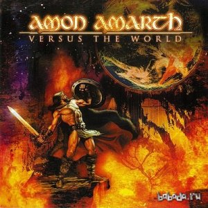  Amon Amarth - Versus the World (Limited Edition, 2CD) 2002 