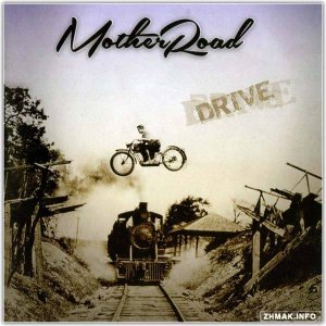  Mother Road - Drive (2014) Lossless+MP3 