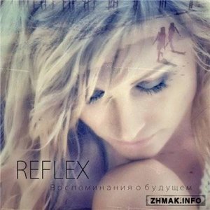  Reflex -    [Deluxe Edition] (2014) 