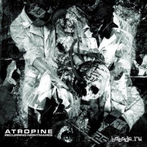  Atropine - Recurring Nightmares (2014) 