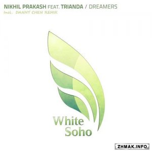  Nikhil Prakash feat. Trianda - Dreamers 