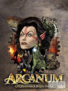  Arcanum: Of Steamworks and Magick Obscura (2001/RUS/ENG/RePack  R.G. ) 