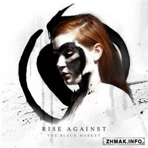  Rise Against - The Black Market (2014) 
