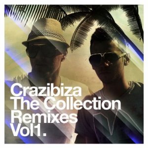  Crazibiza  Crazibiza: The Remixes, Vol.1 (2014) 