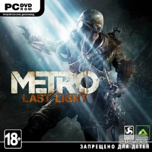  Metro: Last Light - Complete Edition (2013/RUS/ENG/MULTi8/RePack by -=Hooli G@n=-) 