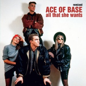  Ace Of Base - All That She Wants (Remixed) 2014 