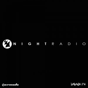  Armada Night & NERVO - Armada Night Radio 010 (2014-07-15) 