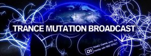  First Effect - Trance Mutation Broadcast 125 (2014-07-21) 