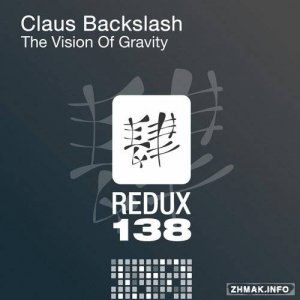  Claus Backslash - The Vision of Gravity 