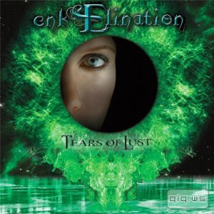  Enkelination - Tears Of Lust (2014) 