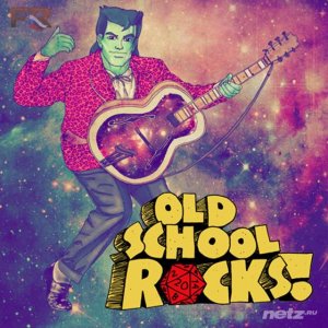  VA - Old School Rocks! (2014) 