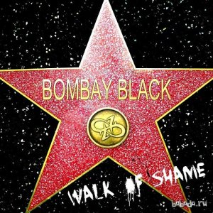  Bombay Black - Walk Of Shame (2014) 