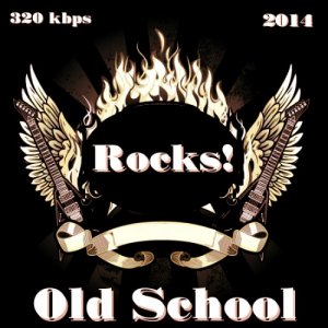  Old School Rocks! (2014) 