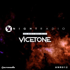  Armada Night & Vicetone - Armada Night Radio 012 (2014-07-29) 