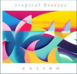  Calido - Tropical Breezes (1996) 