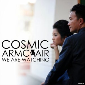  Cosmic Armchair - We Are Watching (EP) (2014) 