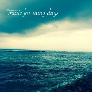  Music for Rainy Days (2014) 