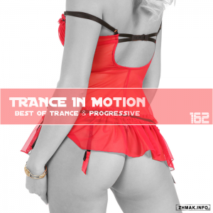  Trance In Motion Vol.162 (Mixed By E.S.) 