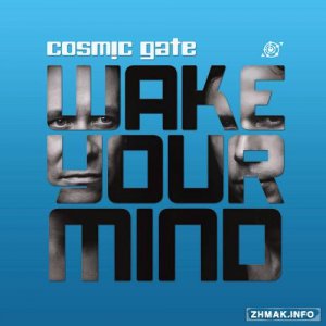  Cosmic Gate - Wake Your Mind 020 (2014-08-22) 