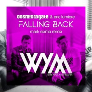  Cosmic Gate & Eric Lumiere - Falling Back: Mark Sixma Remix (2014) 