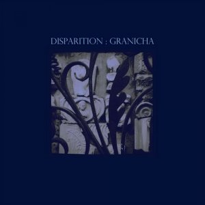  Disparition - Granicha (2014) 