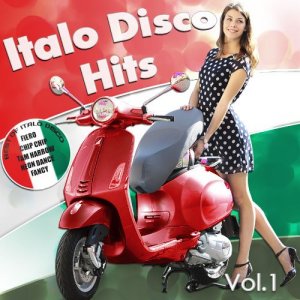  Italo Disco Hits - Vol.1 (2015) 