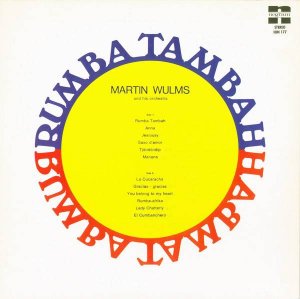  Martin Wulms and his Orchestra - Rumba Tambah (1973) 