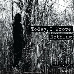  Billy Woods - Today, I Wrote Nothing (2015) 