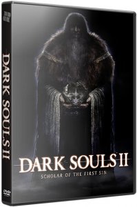  Dark Souls II: Scholar of the First Sin (2015/RUS/ENG/RePack от XLASER) 