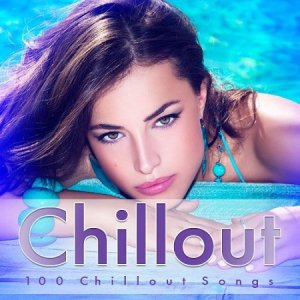  100 Chillout Songs (2015) 